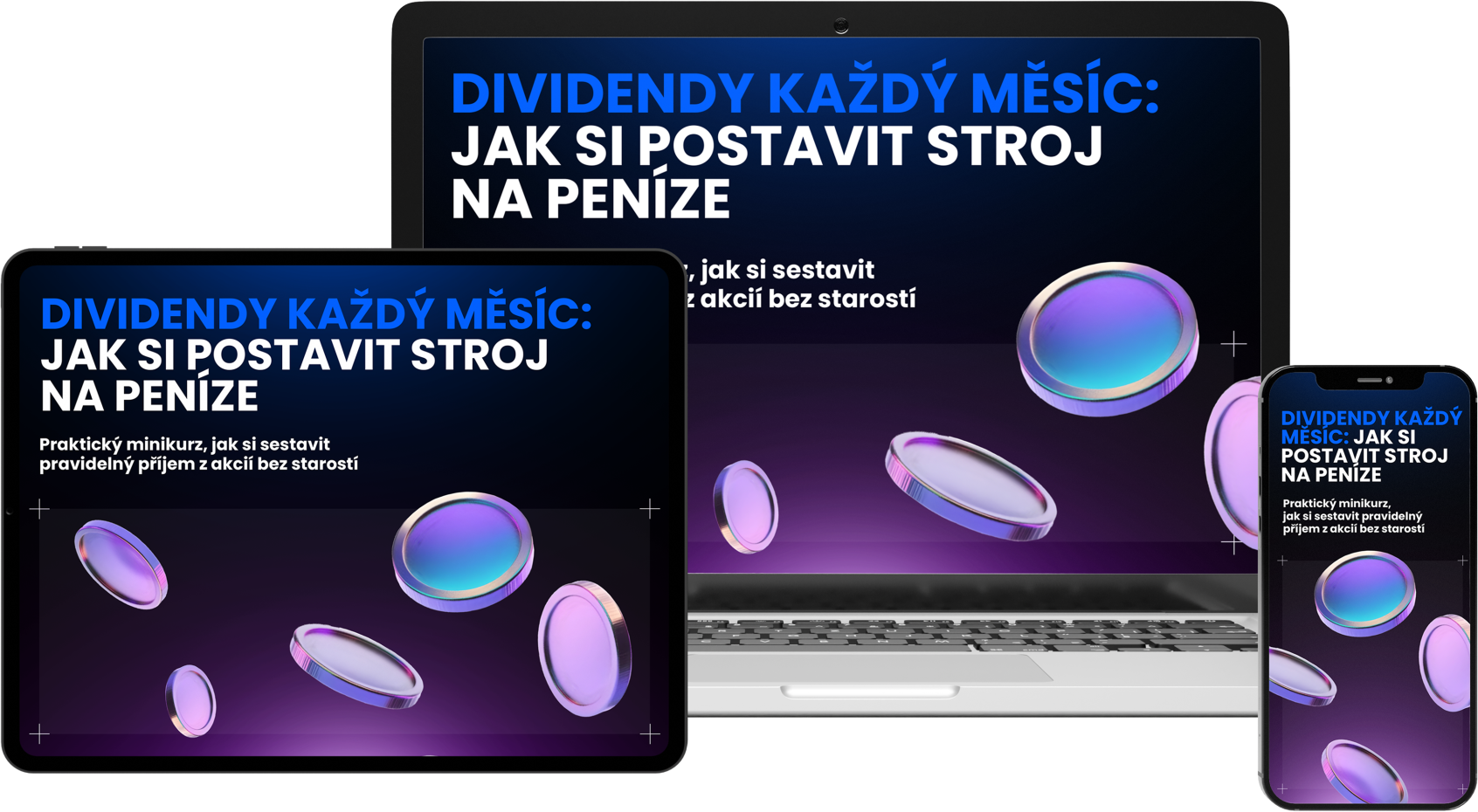 Minikurz Dividendy každý měsíc na zařízeních