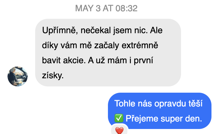 Zpráva od klienta: „Upřímně, nečekal jsem nic. Ale díky vám mě začaly extrémně bavit akcie. A už mám i první zisky.“